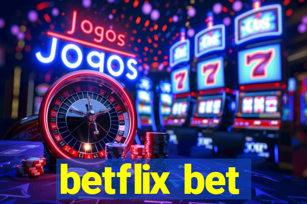 betflix bet